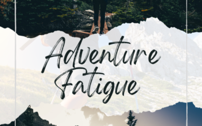 Adventure Fatigue 2